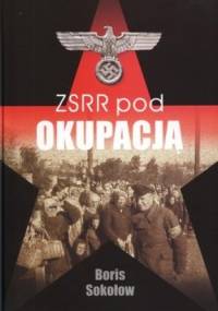 ZSRR pod okupacją. - Boris Sokołow
