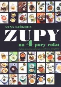 Zupy na 4 pory roku - Anna Sjogren
