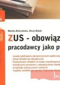 zUS - bowiązki pracodawcy jako płatnika - Alicja Robak