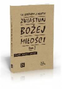 Zwiastun Bożej miłości t. 1 - Św. Gertruda z Helfty