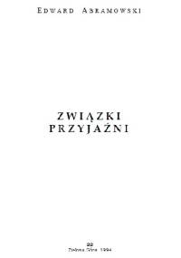 Związki przyjaźni - Edward Abramowski