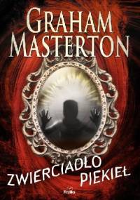 Zwierciadło piekieł - Graham Masterton