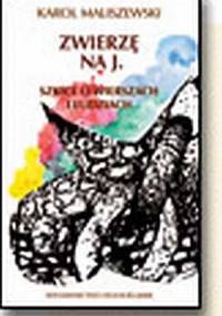 Zwierzę na J. - Karol Maliszewski