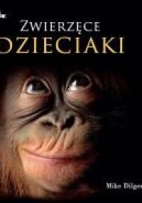 Zwierzęce Dzieciaki - Mike Dilger