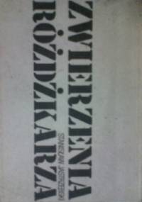 Zwierzenia różdżkarza - Stanisław Jastrzębki