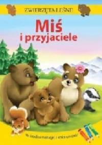 Zwierzęta leśne. Miś i przyjaciele - Grażyna Nowak-Balcer