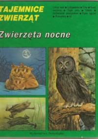 Zwierzęta nocne - Hanna Gucwińska, Antoni Gucwiński