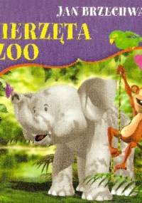 Zwierzęta w ZOO - Jan Brzechwa