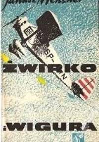 Żwirko i Wigura - Janusz Meissner