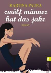 Zwölf Männer hat das Jahr - Martina Paura
