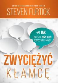 Zwyciężyć kłamcę - Steven Furtick