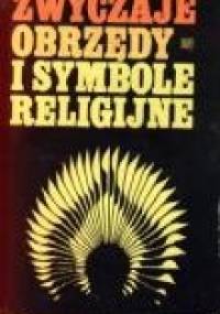 Zwyczaje, obrzędy i symbole religijne