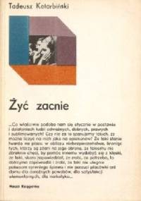 Żyć zacnie - Tadeusz Kotarbiński