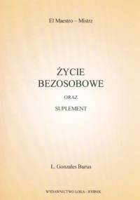 Życie bezosobowe oraz suplement - El Maestro
