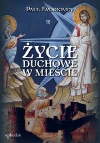 Życie duchowe w mieście - Paul Evdokimov