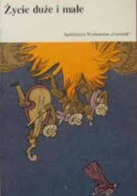 Życie duże i małe - Wilhelm Mach