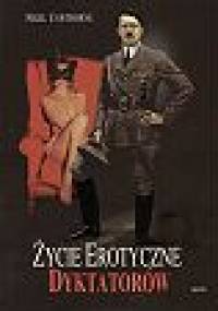 Życie erotyczne dyktatorów - Nigel Cawthorne