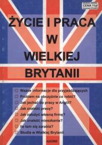 Życie i praca w Wielkiej Brytanii