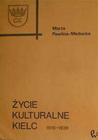 Życie kulturalne Kielc - Marta Pawlina-Meducka