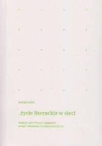 Życie literackie w sieci - Maciej Maryl