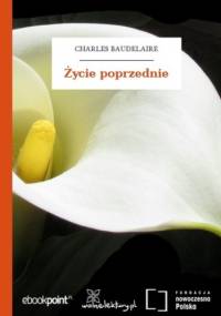 Życie poprzednie - Charles Baudelaire
