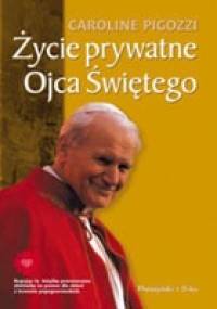 Życie prywatne Ojca Świętego - Caroline Pigozzi