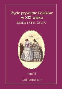 Życie prywatne Polaków w XIX wieku