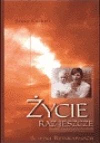 Życie raz jeszcze. Ścieżki reinkarnacji - Jenny Cockell