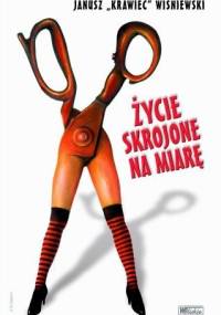 Życie skrojone na miarę - t. 1 - Janusz (Krawiec) Wiśniewski