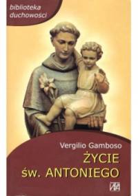 Życie św. Antoniego - Vergilio Gamboso