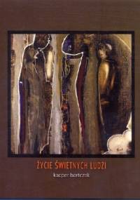 Życie świetnych ludzi - Kacper Bartczak