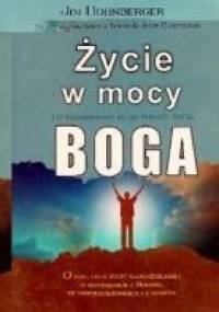 Życie w mocy Boga - Jim Hohnberger