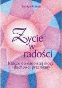 Życie w radości - Roman Sanaya
