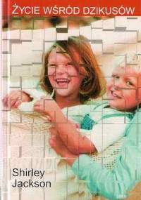 Życie wśród dzikusów - Shirley Jackson