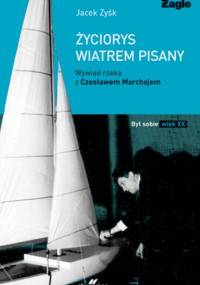Życiorys wiatrem pisany - Jacek Zyśk