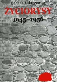Życiorysy 1945-1956 - Bohdan Łukaszewicz