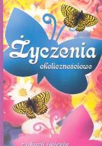 Życzenia okolicznościowe - Marzena Sargun-Misiakiewicz