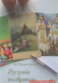 Życzenia Wielkanocne - Wacław Buryła