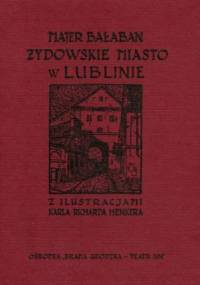 Żydowskie Miasto w Lublinie - Majer Bałaban