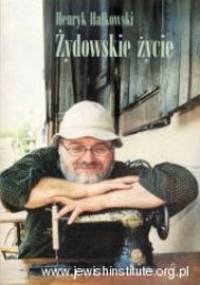 Żydowskie życie - Henryk Halkowski