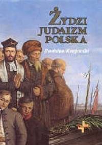 Żydzi, judaizm, Polska - Stanisław Krajewski