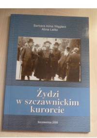 Żydzi w szczawnickim kurorcie - Barbara Alina Węglarz