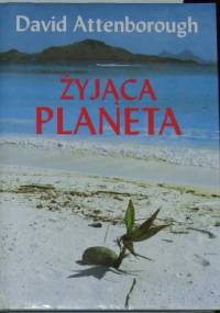 Żyjąca Planeta - David Attenborough