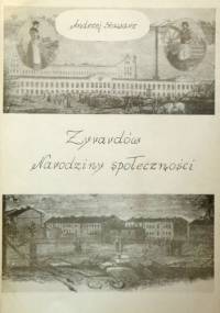 Żyrardów Narodziny Społeczności (1830-1870) - Andrzej Stawarz