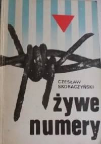Żywe numery - Czesław Skoraczyński