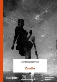 Żywila - Adam Mickiewicz
