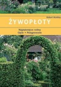 Żywopłoty - Robert Markley